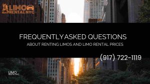 Frequently Asked Questions - Rent a Limo NYC